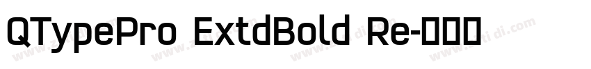 QTypePro ExtdBold Re字体转换 QTypePro ExtdBold Re字体转换
